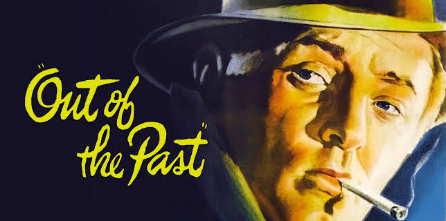 Out of the Past (1947)
