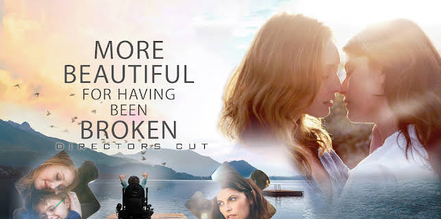 More Beautiful for Having Been Broken - Director's Cut (2020)