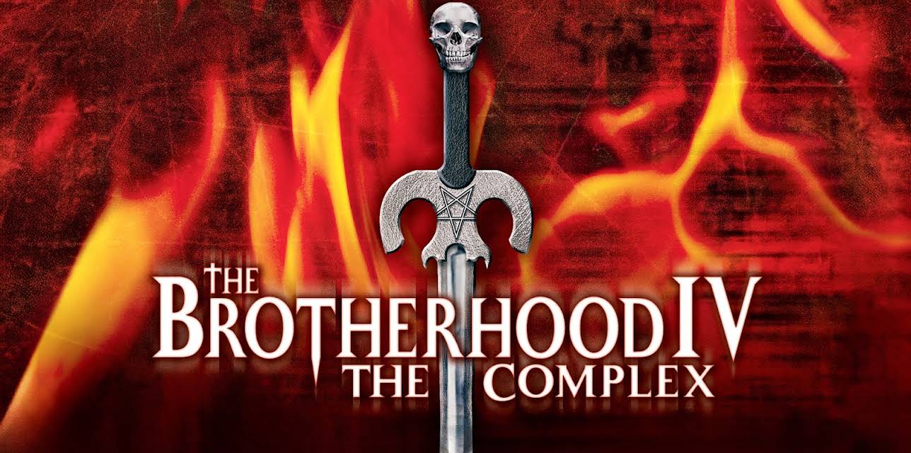 The Brotherhood IV: The Complex (2005)