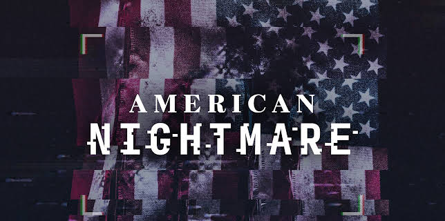 American Nightmare Season 1