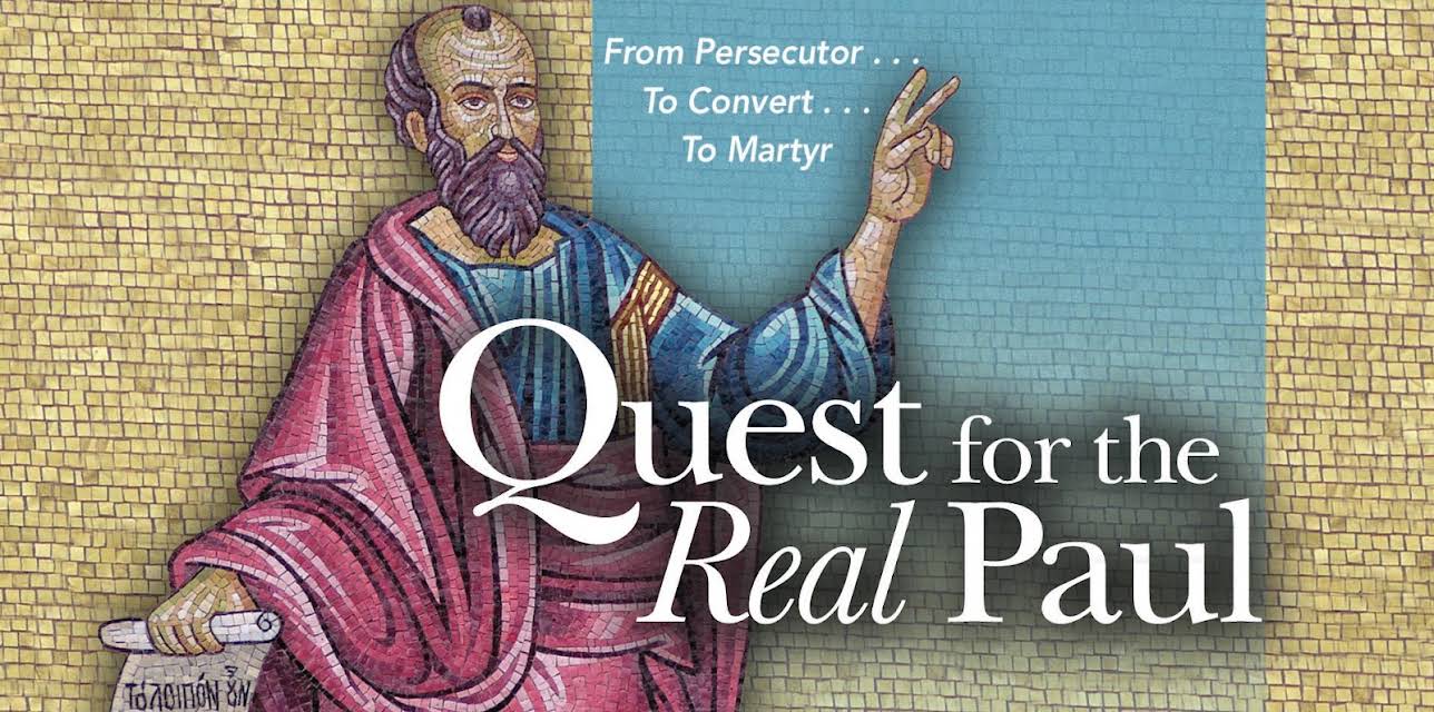 Quest for the Real Paul: An Apostle of Jesus Christ