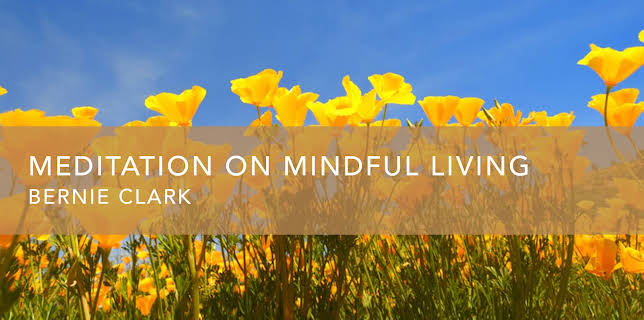 Meditation on Mindful Living (1990)