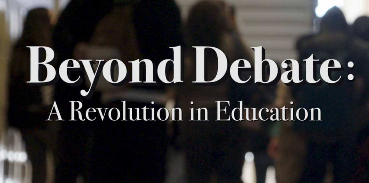 Beyond Debate: A Revolution in Education