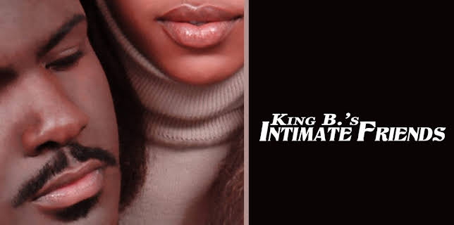 King B.'s Intimate Friends (2010)