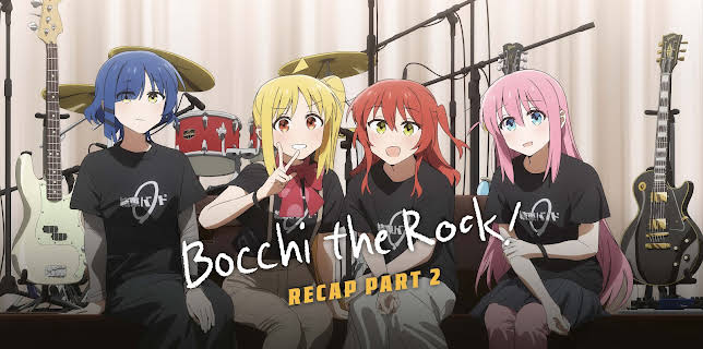 BOCCHI THE ROCK! Recap Part 2 (2024)