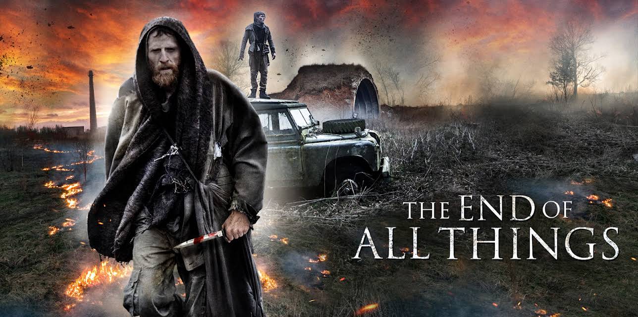 The End Of All Things (2019)