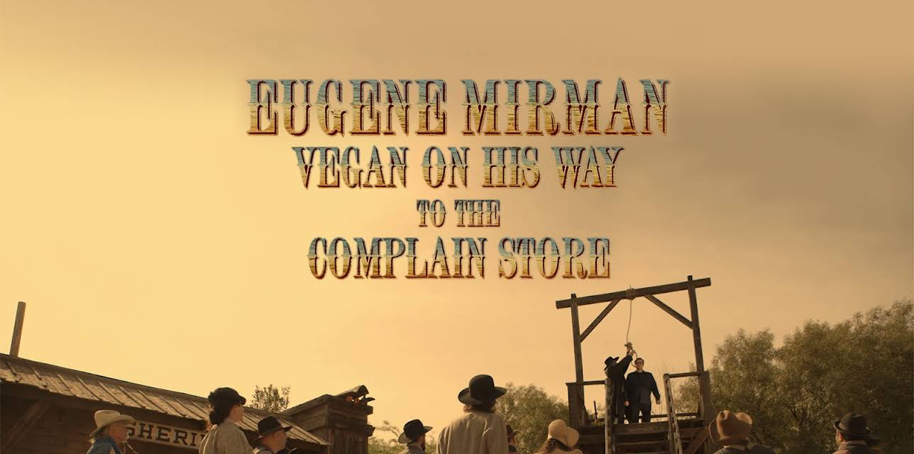 Eugene Mirman: Vegan on His Way to the Complain Store (2015)