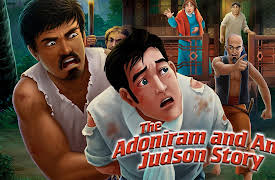 Torchlighters: The Adoniram and Ann Judson Story