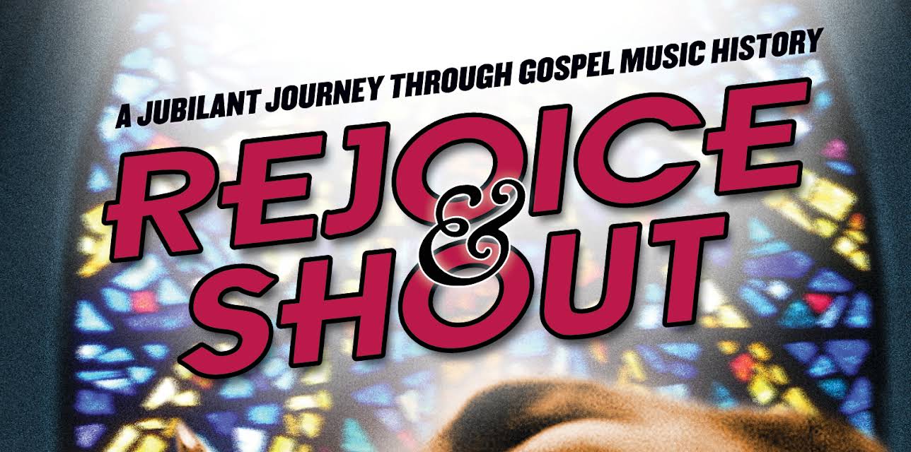 Rejoice and Shout (2011)