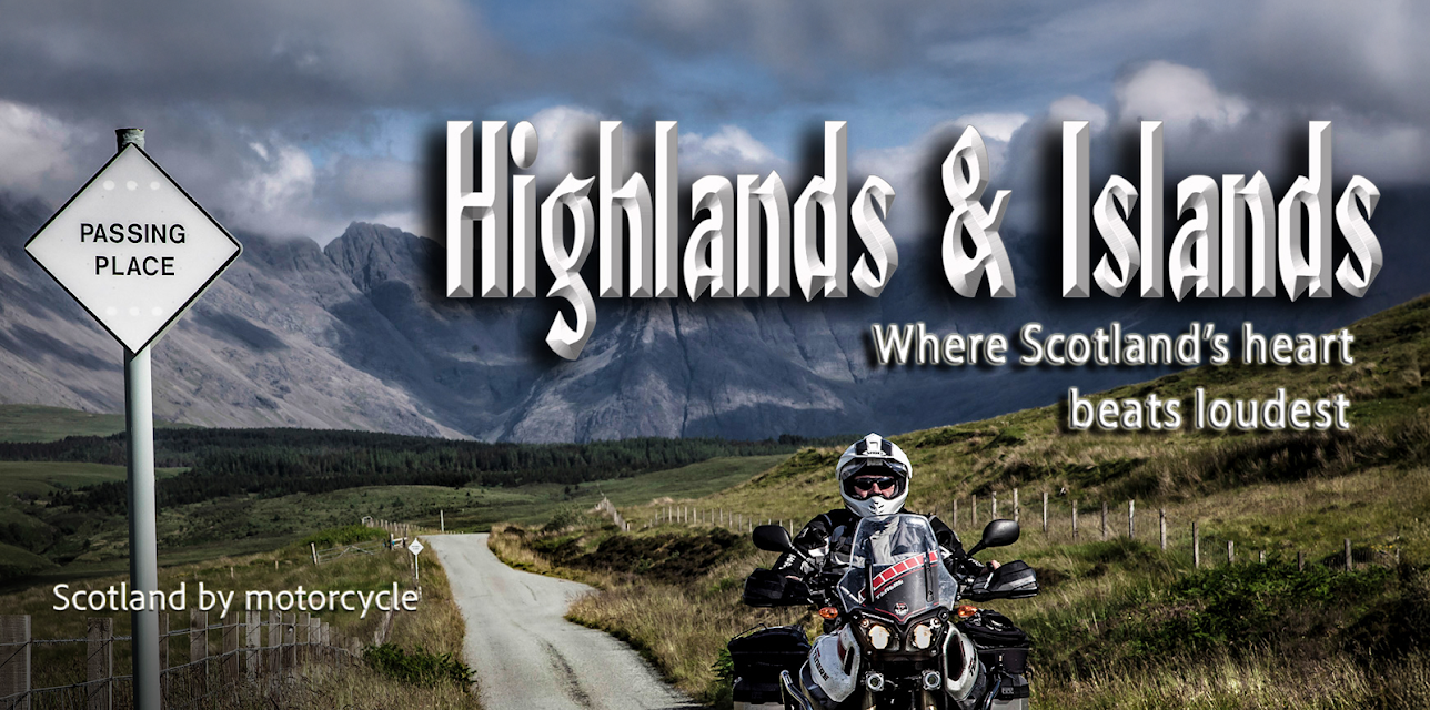 Highlands & Islands - Where Scotland's heart beats loudest / Scotland by motorcycle (2016)