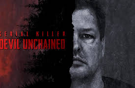 Serial Killer: Devil Unchained Season 1: A Killer Revealed