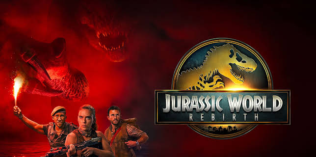 Jurassic World Rebirth (2025)