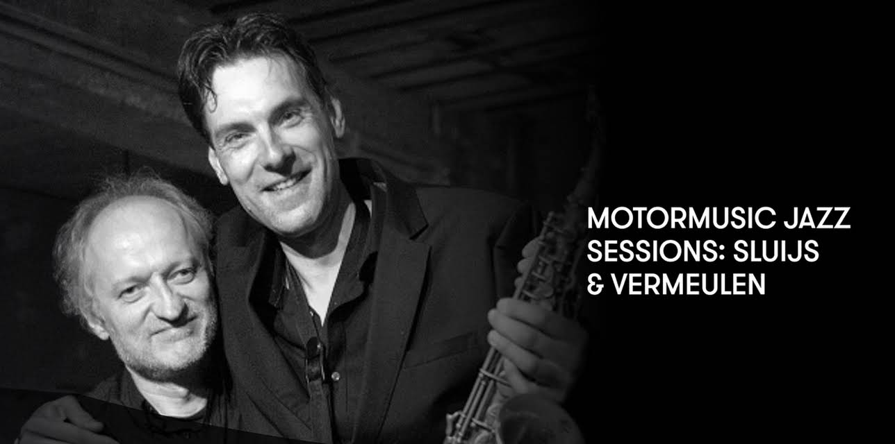MotorMusic Jazz Sessions: Sluijs and Vermeulen (2015)