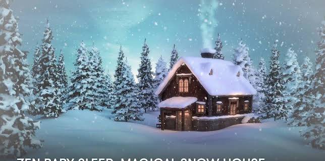 Zen Baby Sleep: Magical Snow House (2024)