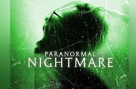 Paranormal Nightmare: The Warning Sign