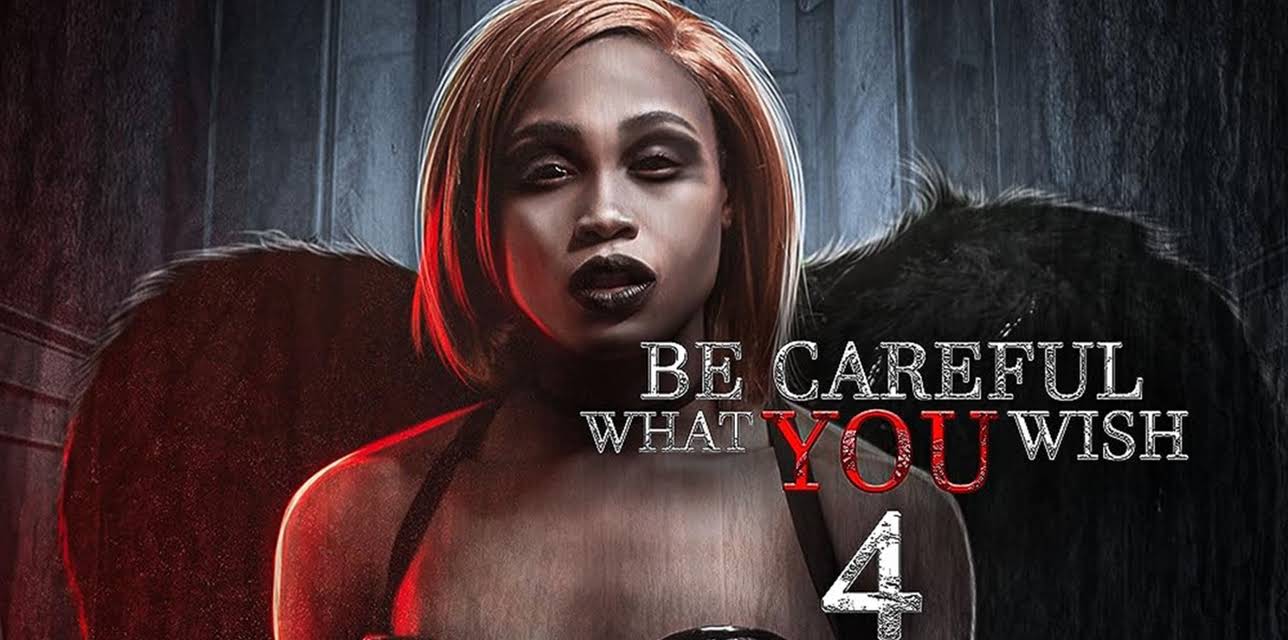 Be Careful What You Wish 4 (2021)