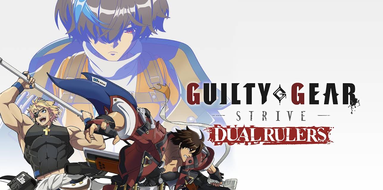 GUILTY GEAR STRIVE: DUAL RULERS - S01