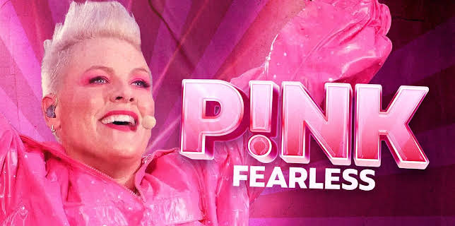 P!nk: Fearless (2024)