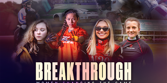 Breakthrough: Women Changing the Game
