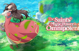 The Saint's Magic Power is Omnipotent: Diary