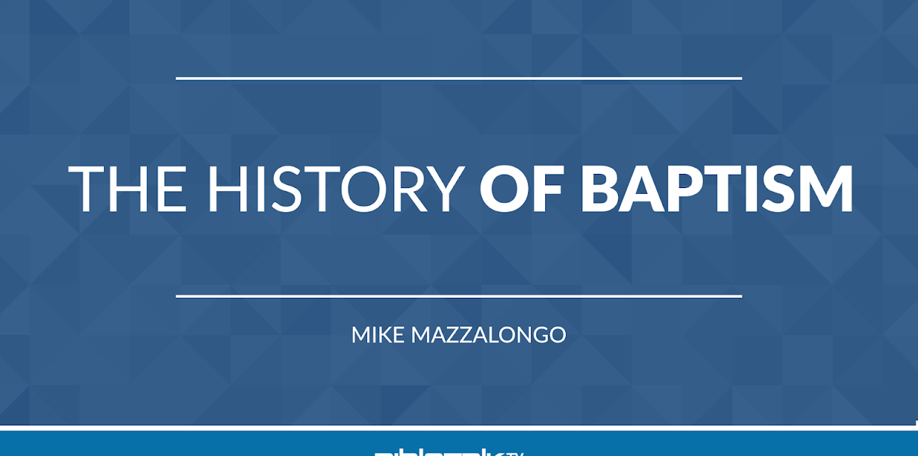 The History of Baptism