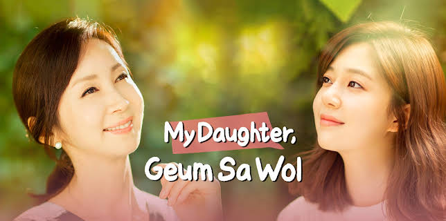 My Daughter, Geum Sa Wol