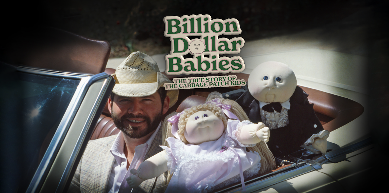 Billion Dollar Babies: The True Story of the Cabbage Patch Kids (2023)