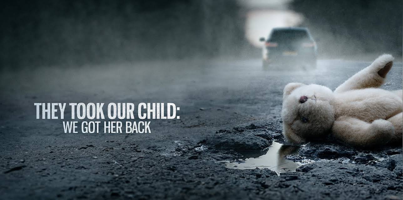 They Took Our Child: We Got Her Back, Season 1