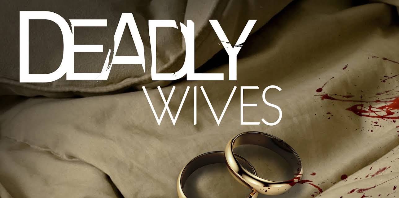 Deadly Wives, Season 1