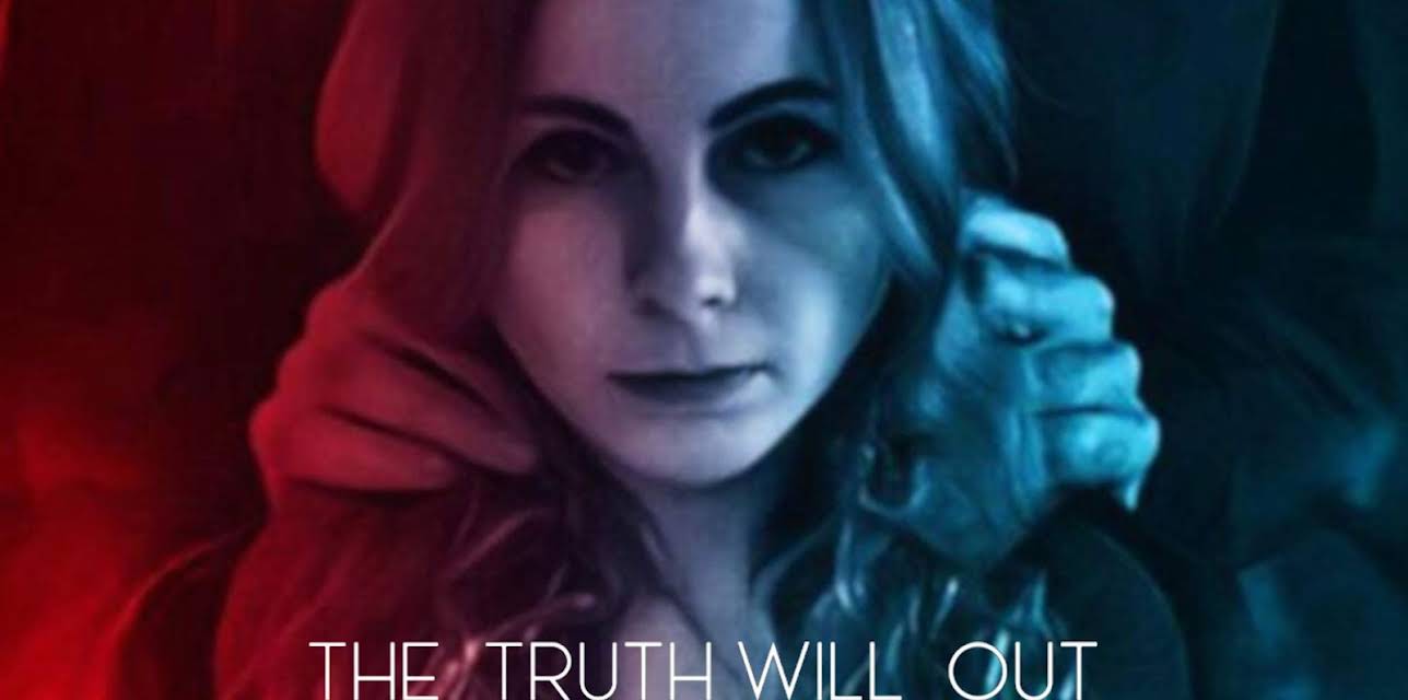 The Truth Will Out (2020)