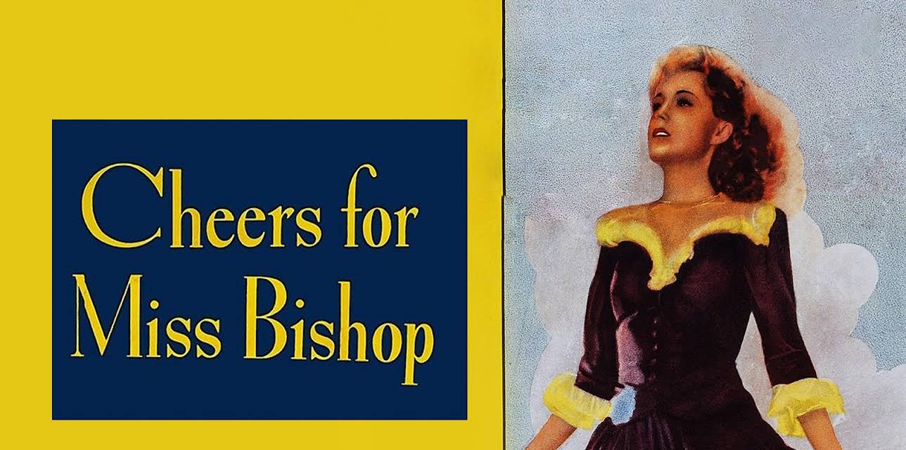 Cheers For Miss Bishop (1941)