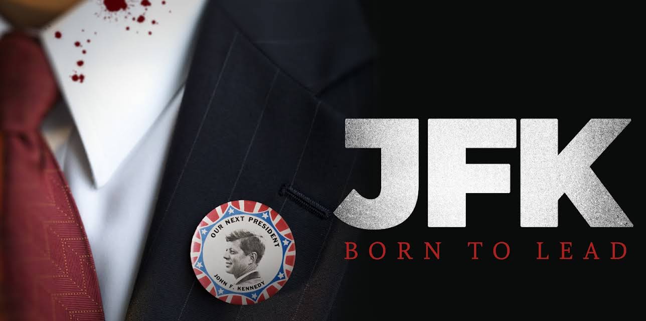 JFK: Born to Lead (2020)