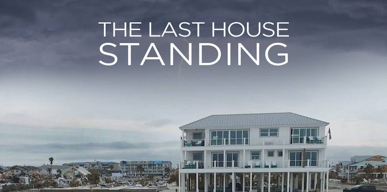 The Last House Standing (2021)