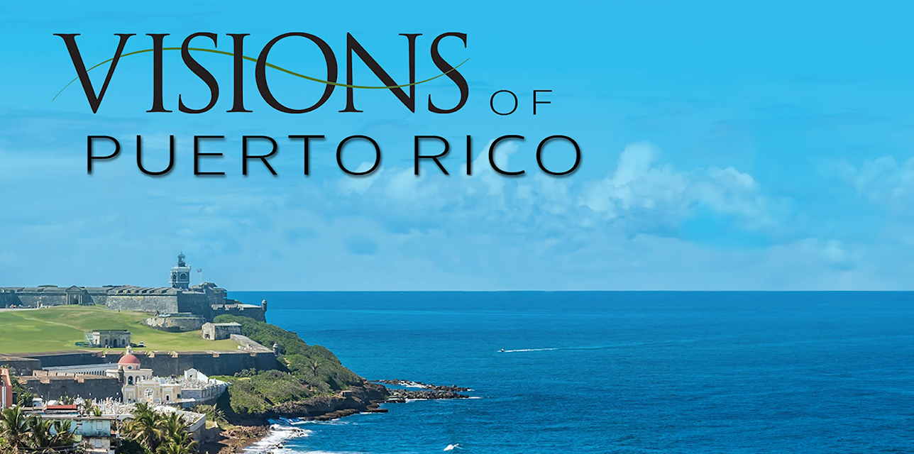 Visions of Puerto Rico Season 1