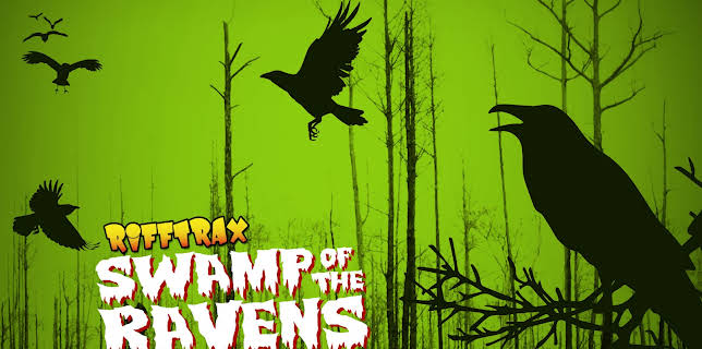 RiffTrax: Swamp of the Ravens (1975)