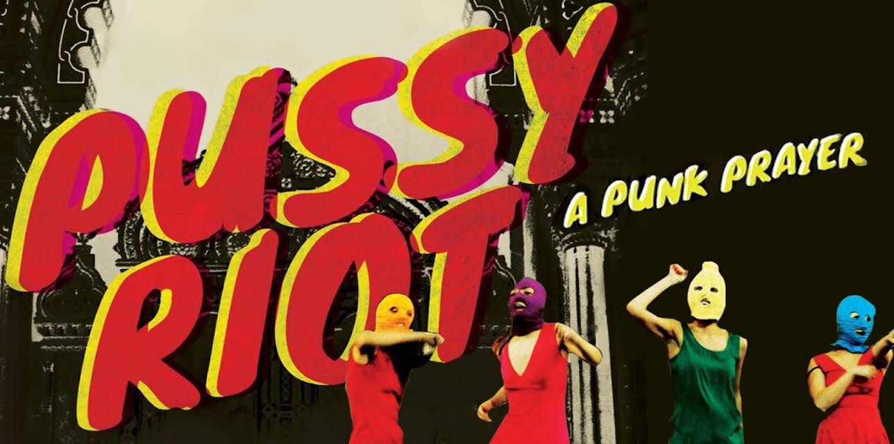Pussy Riot: A Punk Prayer (2013)