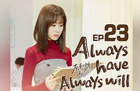 Always Have Always Will: EP 23