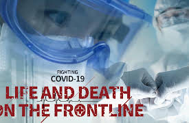 COVID-19: Life and Death on the Frontline: Part 1