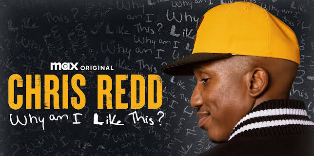 Chris Redd: Why Am I Like This? (2022)