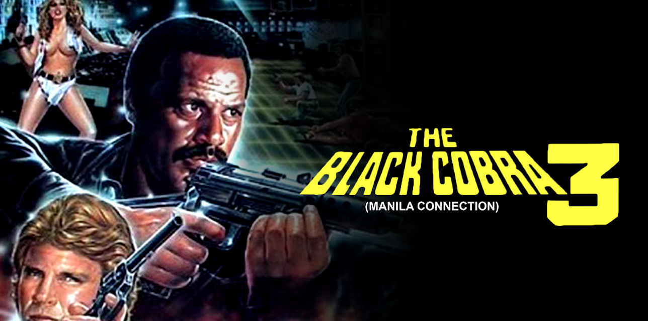 Black Cobra 3: The Manila Connection (1990)