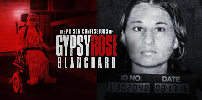 The Prison Confessions of Gypsy Rose Blanchard