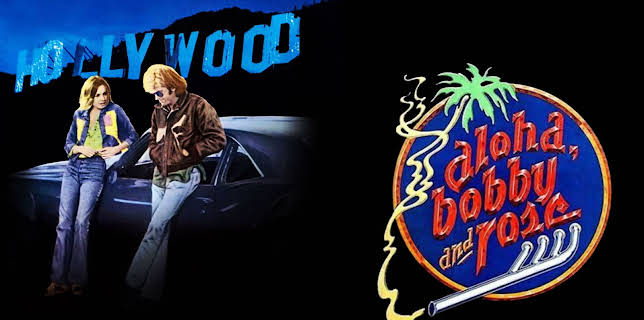 Aloha, Bobby and Rose (1975)