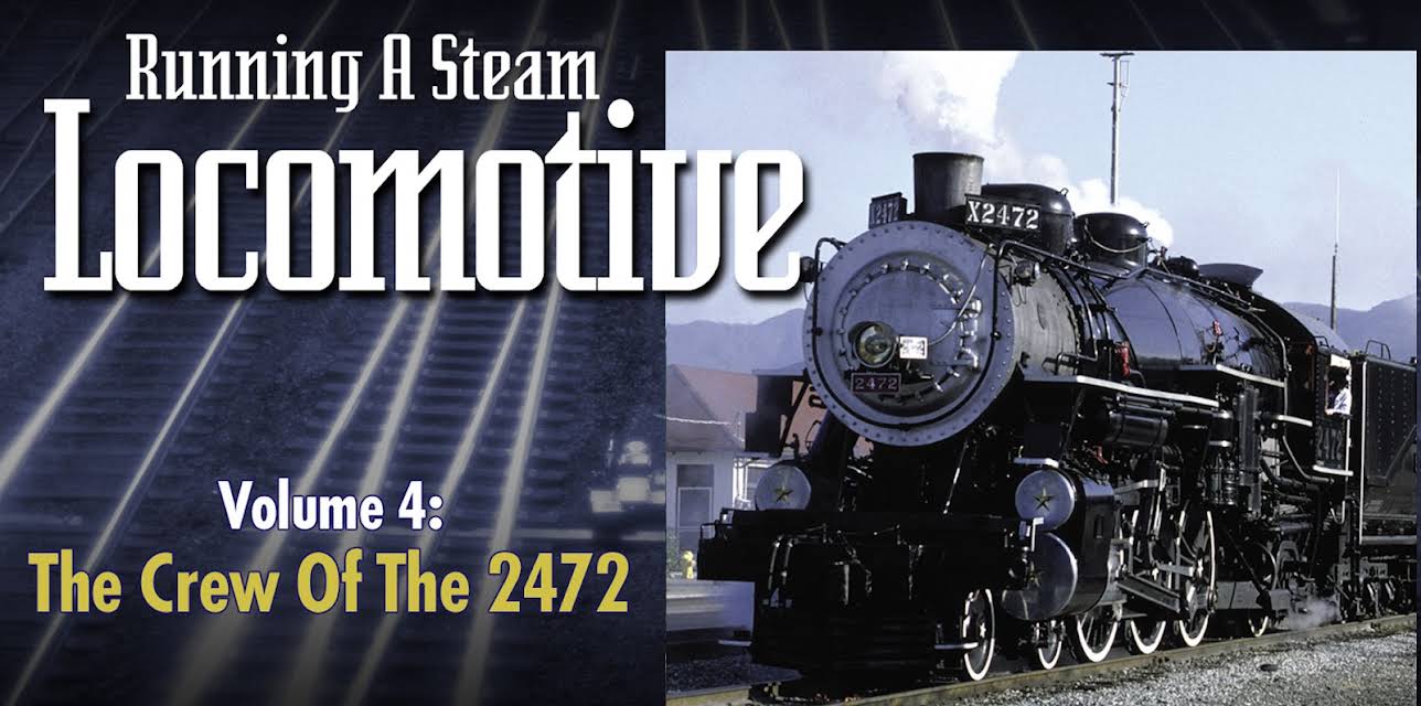 Running a Steam Locomotive Volume 4: The Crew of The 2472 (2026)