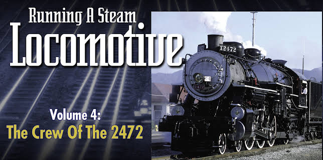 Running a Steam Locomotive Volume 4: The Crew of The 2472 (2026)