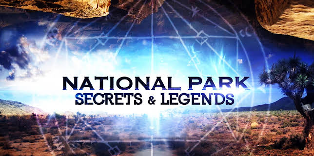National Park Secrets & Legends