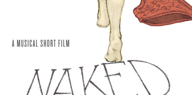 Naked: A Musical Short Film (2025)