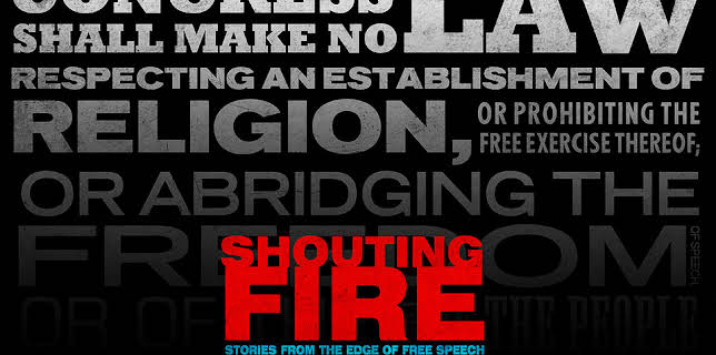 Shouting Fire: Stories From The Edge of Free Speech