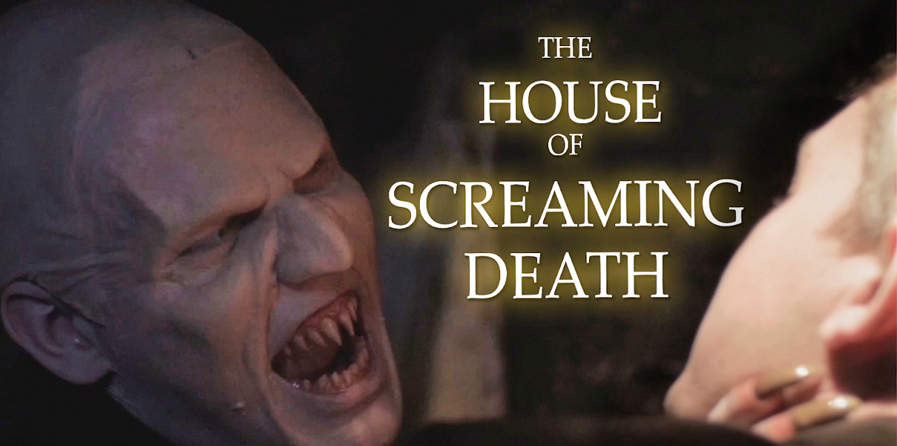 The House of Screaming Death (2018)