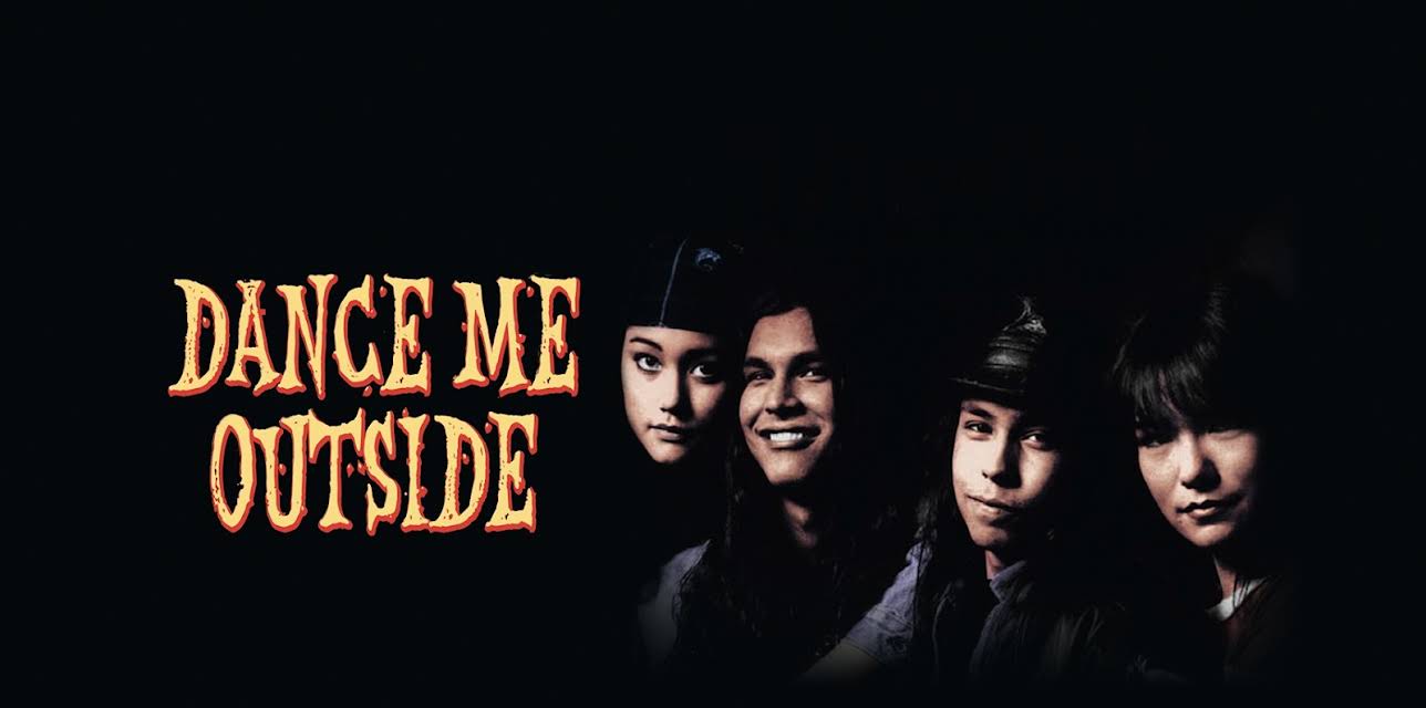 Dance Me Outside (1995)