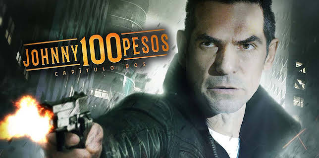 Johnny 100 Pesos: Capítulo dos (2017)